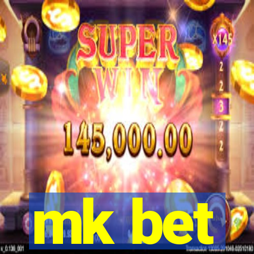 mk bet